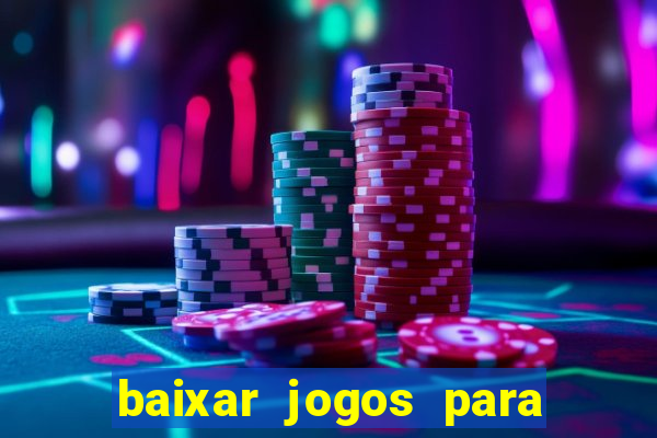 baixar jogos para pc torrent